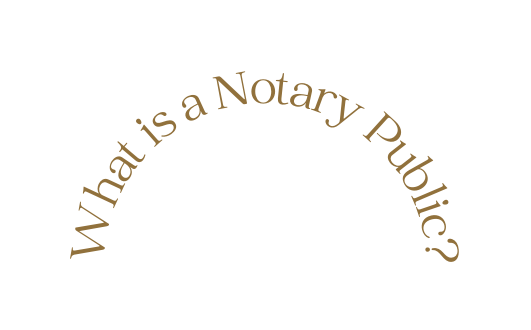 What is a Notary Public